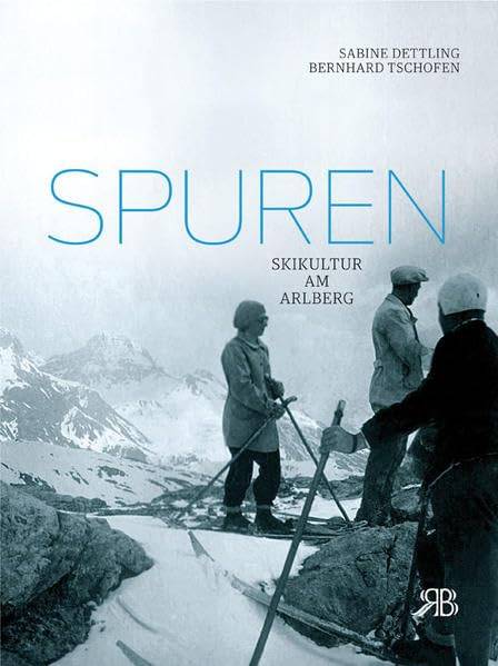 Spuren - Skikultur am Arlberg (D)